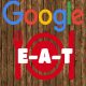 الگوریتم E-A-T گوگل