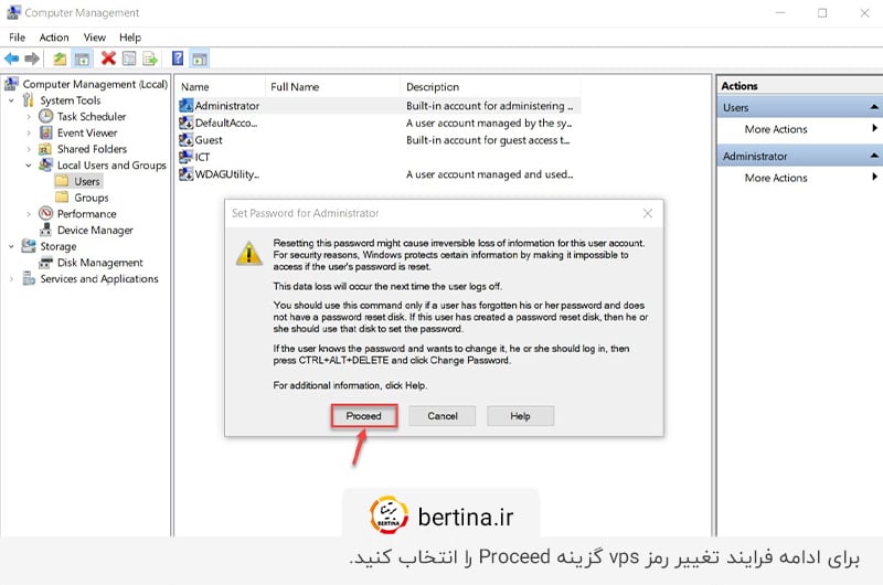 انتخاب گزینه Proceed در computer management برای تغییر پسورد vps